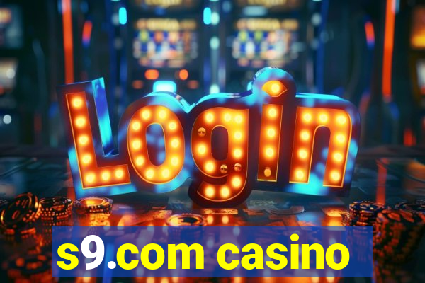 s9.com casino